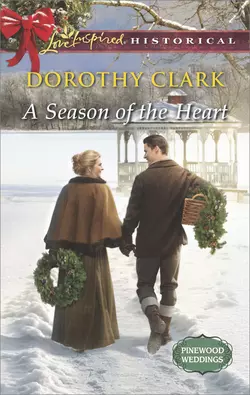 A Season of the Heart Dorothy Clark