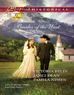 Brides of the West: Josie′s Wedding Dress / Last Minute Bride / Her Ideal Husband, Pamela Nissen