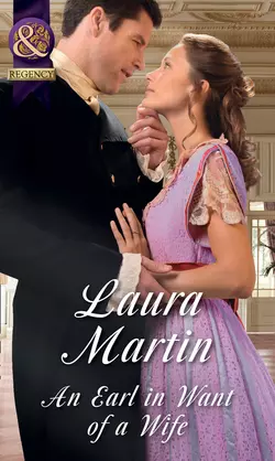 An Earl In Want Of A Wife, Laura Martin