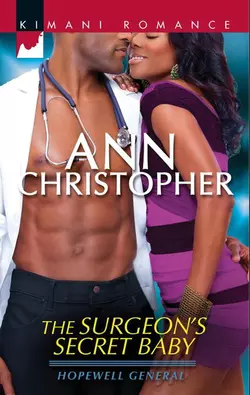 The Surgeon′s Secret Baby, Ann Christopher