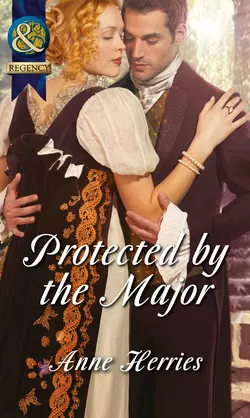 Protected by the Major Anne Herries