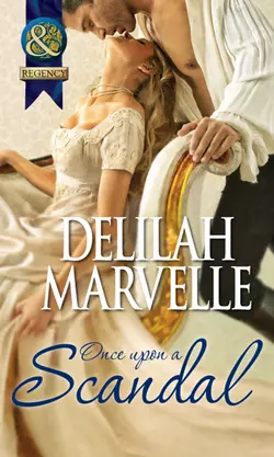 Once Upon a Scandal Delilah Marvelle