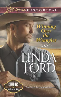 Winning Over the Wrangler Linda Ford