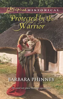 Protected by the Warrior, Barbara Phinney