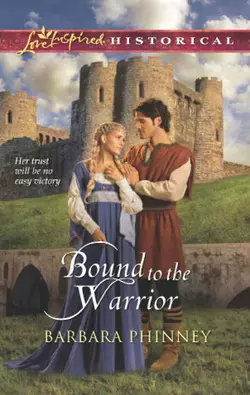 Bound to the Warrior, Barbara Phinney