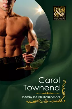 Bound to the Barbarian, Carol Townend