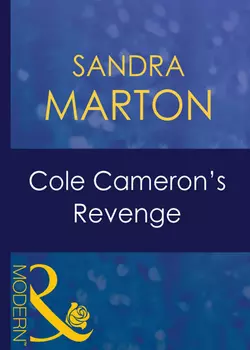 Cole Cameron′s Revenge, Sandra Marton