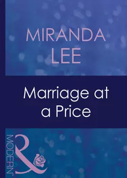 Marriage At A Price, Miranda Lee