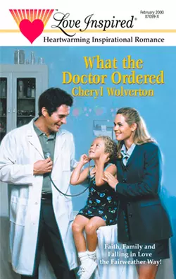 What The Doctor Ordered, Cheryl Wolverton