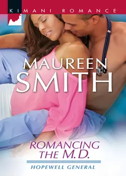 Romancing the M.D., Maureen Smith