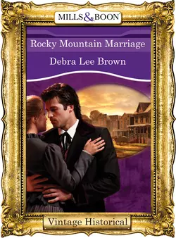 Rocky Mountain Marriage, Debra Brown