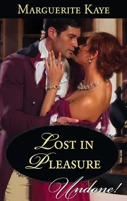 Lost in Pleasure, Marguerite Kaye