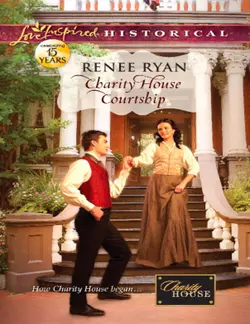 Charity House Courtship Renee Ryan