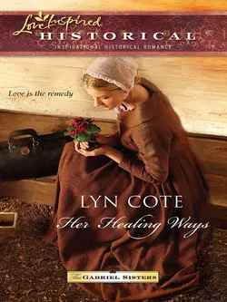 Her Healing Ways, Lyn Cote