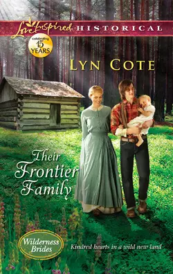 Their Frontier Family Lyn Cote