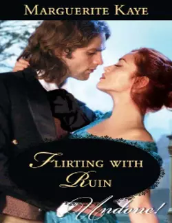 Flirting With Ruin, Marguerite Kaye