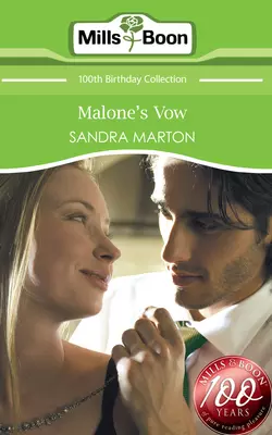 Malone′s Vow, Sandra Marton