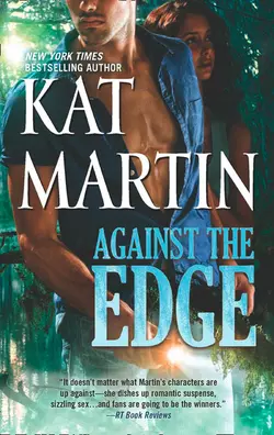 Against the Edge Kat Martin