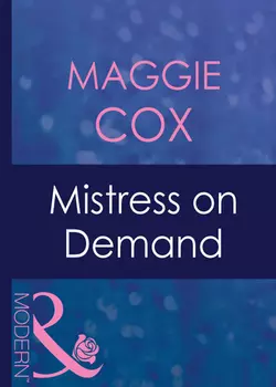 Mistress On Demand Maggie Cox