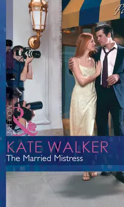 The Married Mistress, Kate Walker