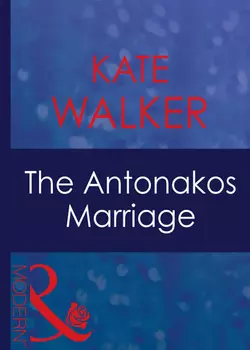 The Antonakos Marriage Kate Walker