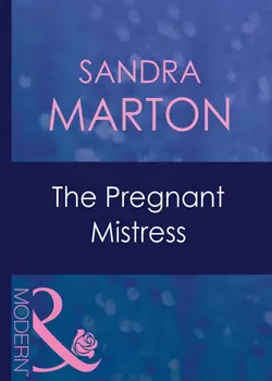 The Pregnant Mistress Sandra Marton