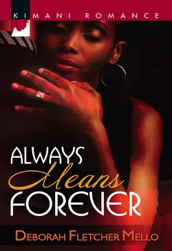 Always Means Forever, Deborah Mello