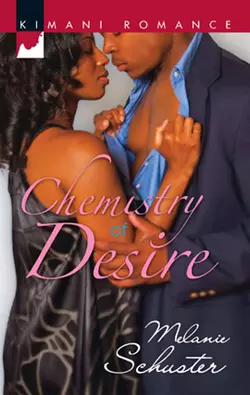 Chemistry of Desire, Melanie Schuster