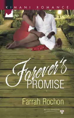 Forever′s Promise, Farrah Rochon