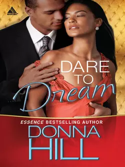 Dare to Dream, Donna Hill