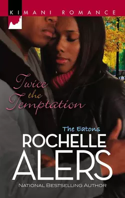 Twice the Temptation, Rochelle Alers