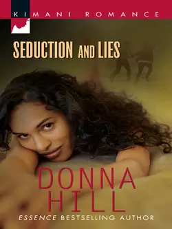 Seduction and Lies, Donna Hill