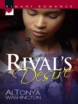 Rival′s Desire, AlTonya Washington