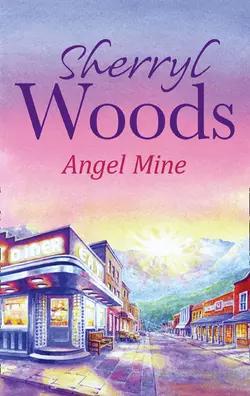 Angel Mine, Sherryl Woods