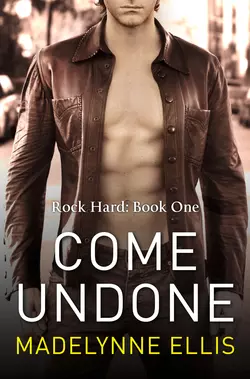 Come Undone Madelynne Ellis