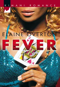 Fever, Elaine Overton