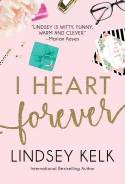 I Heart Forever, Lindsey Kelk