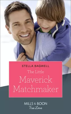 The Little Maverick Matchmaker Stella Bagwell