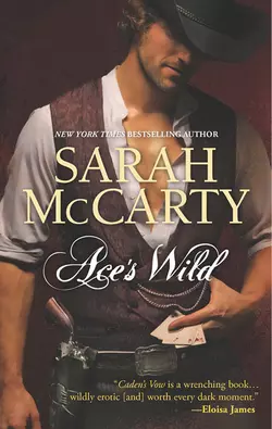 Ace′s Wild, Sarah McCarty