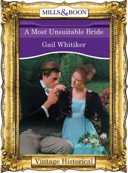 A Most Unsuitable Bride, Gail Whitiker