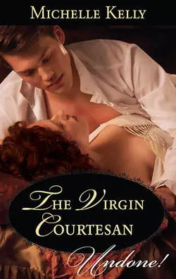 The Virgin Courtesan, Michelle Kelly