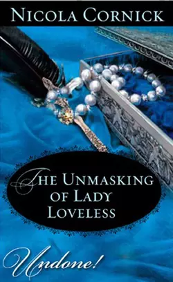 The Unmasking of Lady Loveless, Nicola Cornick