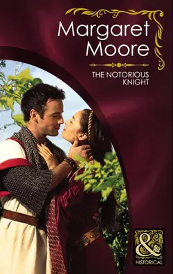 The Notorious Knight, Margaret Moore