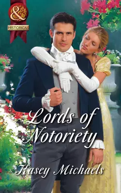 Lords of Notoriety: The Ruthless Lord Rule  The Toplofty Lord Thorpe Кейси Майклс