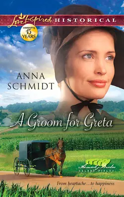 A Groom for Greta, Anna Schmidt