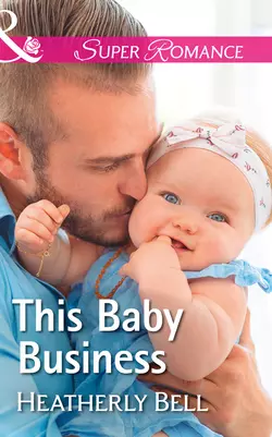 This Baby Business, Heatherly Bell