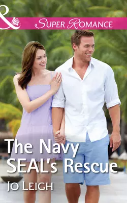 The Navy Seal′s Rescue, Jo Leigh