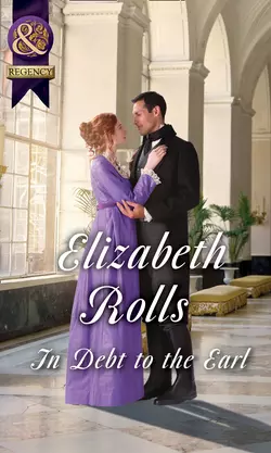 In Debt To The Earl Elizabeth Rolls