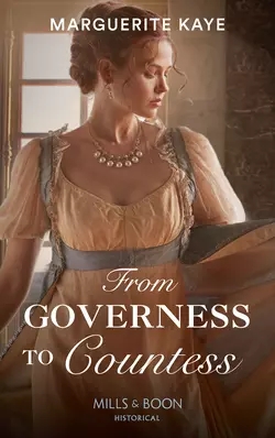 From Governess To Countess, Marguerite Kaye