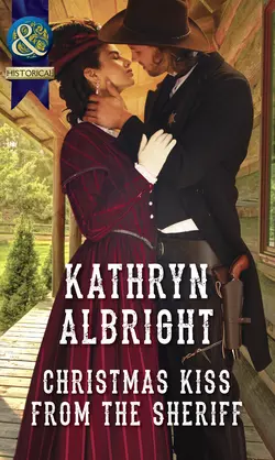 Christmas Kiss From The Sheriff, Kathryn Albright